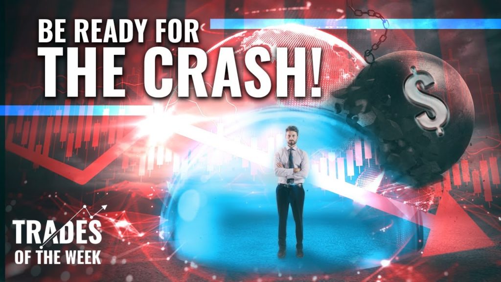 The Biggest Market Crash Of Our Generation Is HERE! | Trades Of The Week