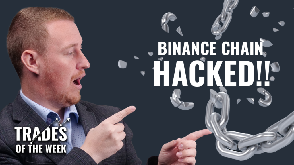 BINANCE CHAIN HACKED